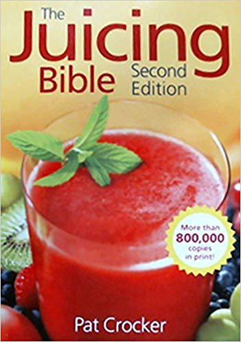 The Juicing Bible